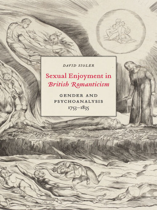 Title details for Sexual Enjoyment in British Romanticism by David Sigler - Available
